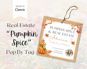Pumpkin Spice and Real Estate Advice,  Fall Pop by Tags, Realtor Pop By Gift, Thanksgiving Tag, client appreciation, Realtor Branding