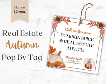 May include: A white tag with a fall-themed design featuring a cup of pumpkin spice latte and cinnamon sticks. The text reads "Call me for some PUMPKIN SPICE & REAL ESTATE ADVICE!" with a contact name, phone number, and email address below.