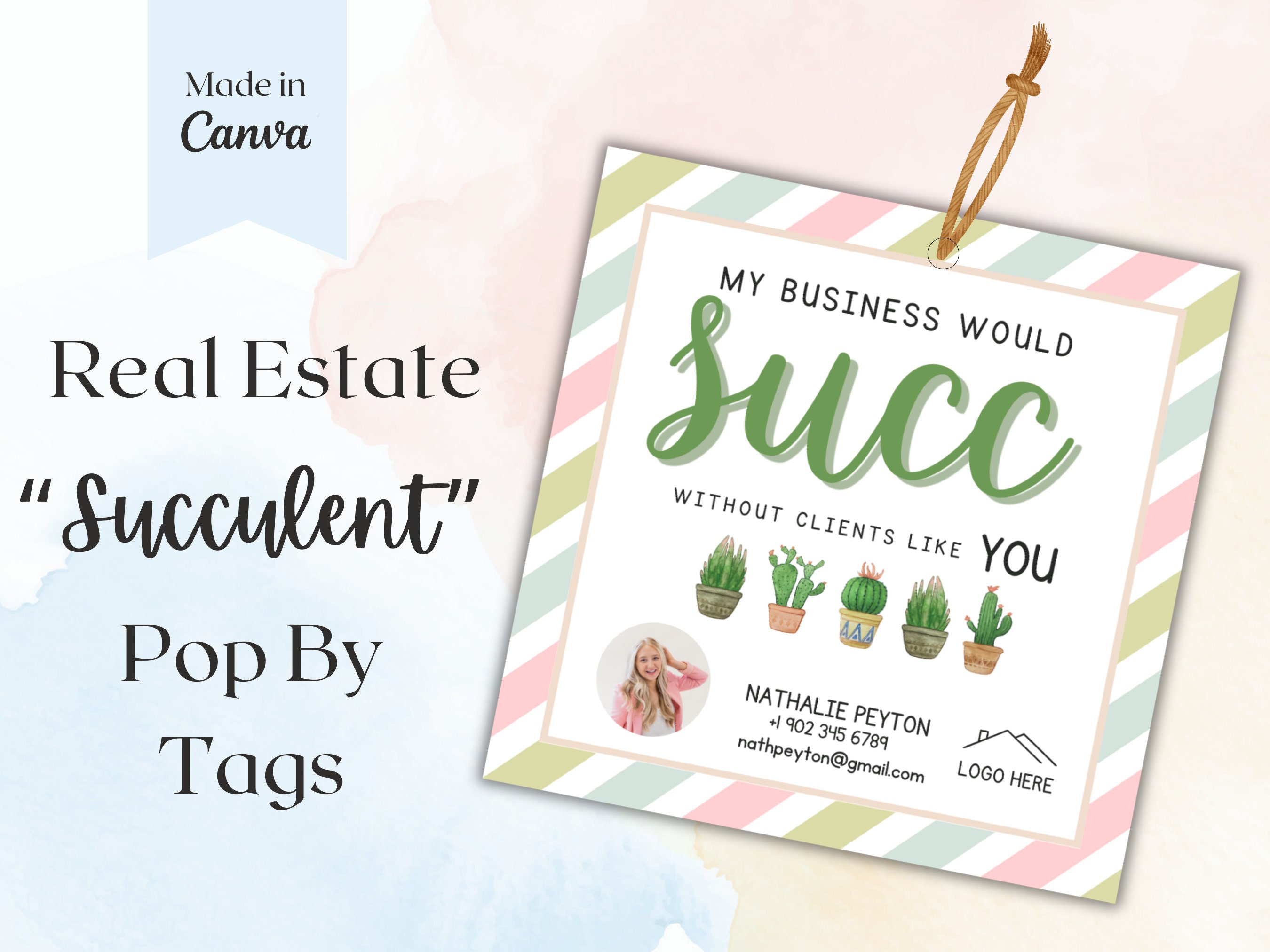 My Business Would SUCC without you Pop By Tag | SUCC Pop By | Succulent |  Pastel Pop By Tag | Realtor Pop By | real Estate Pop by Tags |