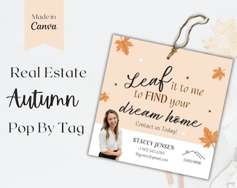 May include: A real estate agent's autumn-themed pop-by tag with a photo of the agent and the text "Leaf it to me to FIND your dream home. Contact us Today!"  Stacey Jensen +1 902 345 6789 Myjones@gmail.com LOGO HERE