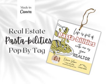 Pasta-bilities Pop by Tag, Editable Gift Tag Template, Realtor Marketing, Real Estate Branding Client Appreciation , Canva Instant Download