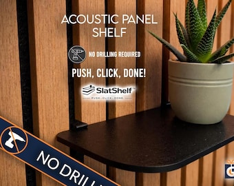 Acoustic Panel Shelf No Drill | Slat Wall Shelf System | Push Fit Wall Shelf | Renter Friendly Storage | SlatShelf™