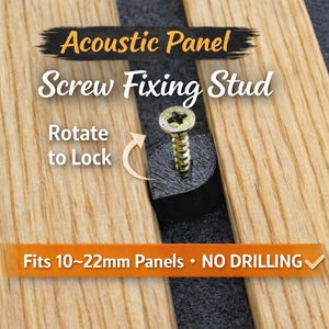 Può includere: Primo piano di un perno di fissaggio a vite per pannello acustico. L'immagine mostra una vite dorata installata in un perno nero, tra pannelli di legno. Il testo recita "Acoustic Panel Screw Fixing Stud" e "Fits 10-22mm Panels - NO DRILLING."