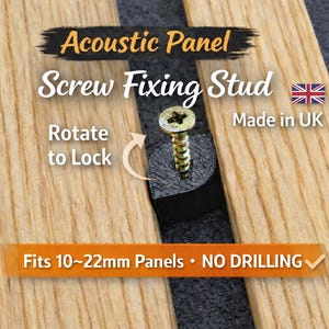 Puede incluir: Un perno de fijación de tornillo para panel acústico de plástico negro con un tornillo de metal, colocado entre dos listones de madera clara. El texto dice: Acoustic Panel, Screw Fixing Stud, Rotate to Lock, Made in UK, Fits 10-22mm Panels, NO DRILLING.