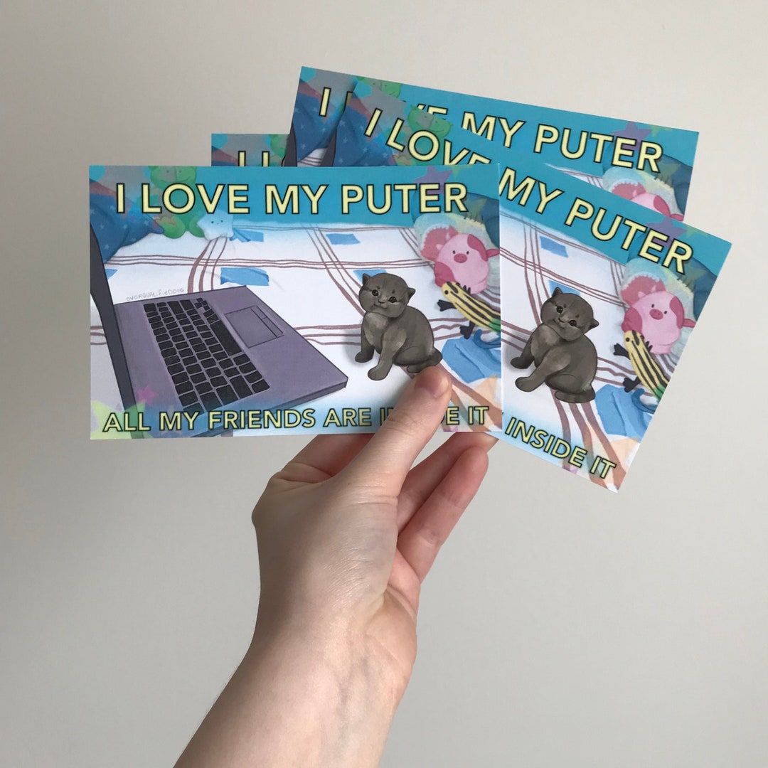 I Love My Puter Cat Meme Postcard For Online Friends Etsy I Love My Puter Cat Meme Postcard For Online Friends Etsy