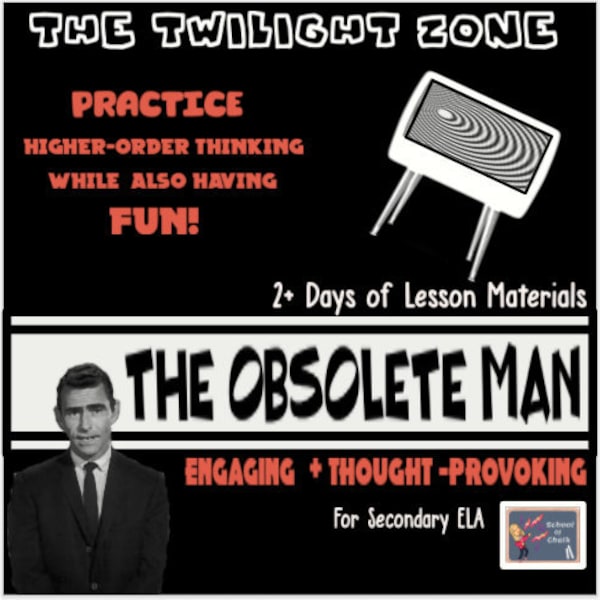 The Obsolete Man :Twilight Zone! 2+ Days of Learning Materials/Virtual