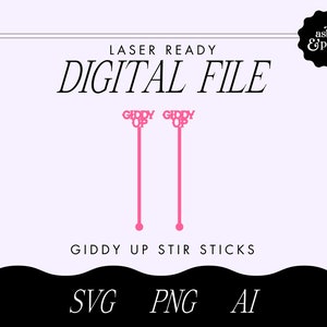 Puede incluir: Descarga de archivo digital para cortar con láser dos agitadores de "Giddy Up". El diseño presenta las palabras "Giddy Up" en letras rosas. Los formatos de archivo incluidos son SVG, PNG y AI.