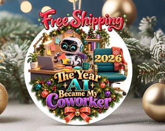 Funny AI Coworker Christmas Ornament, 2026 Robot Office Gift (3.25" Metal)