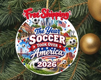 2026 Soccer Took Over America Ornament, USA Soccer Christmas Keepsake, Fan Gift