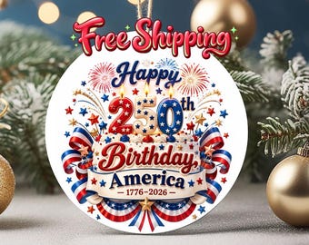 Americas 250th Birthday Ornament 2026, Patriotic Fireworks and Birthday Cake, 1776-2026 Keepsake