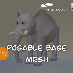 May include: A gray, cartoon-style elephant model with a posable base. The model is standing on a gray background with the text "POSABLE BASE MESH" and the words "etsy" and "MAD SCULPT" in the background.