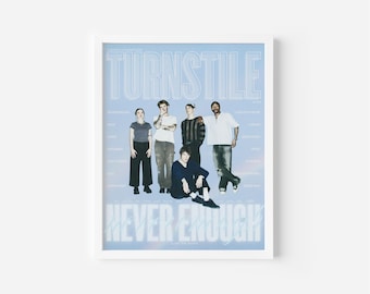 Turnstile Never Enough Poster