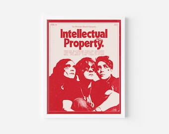 May include: A red and white poster with the text "Intellectual Property." and the band Waterparks' name. The poster features a photo of three people with their faces partially obscured.