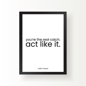 Off College Wall Print - Du bist der wahre Fang. Handle so. (Digitaler Download)
