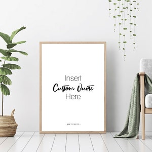Custom Digital Print - TV or Movie Quote of Your Choice