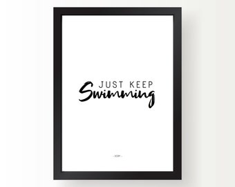 Finding Nemo Movie Quote Wall Art (Digital Print) - Just Keep Swimming - Dory