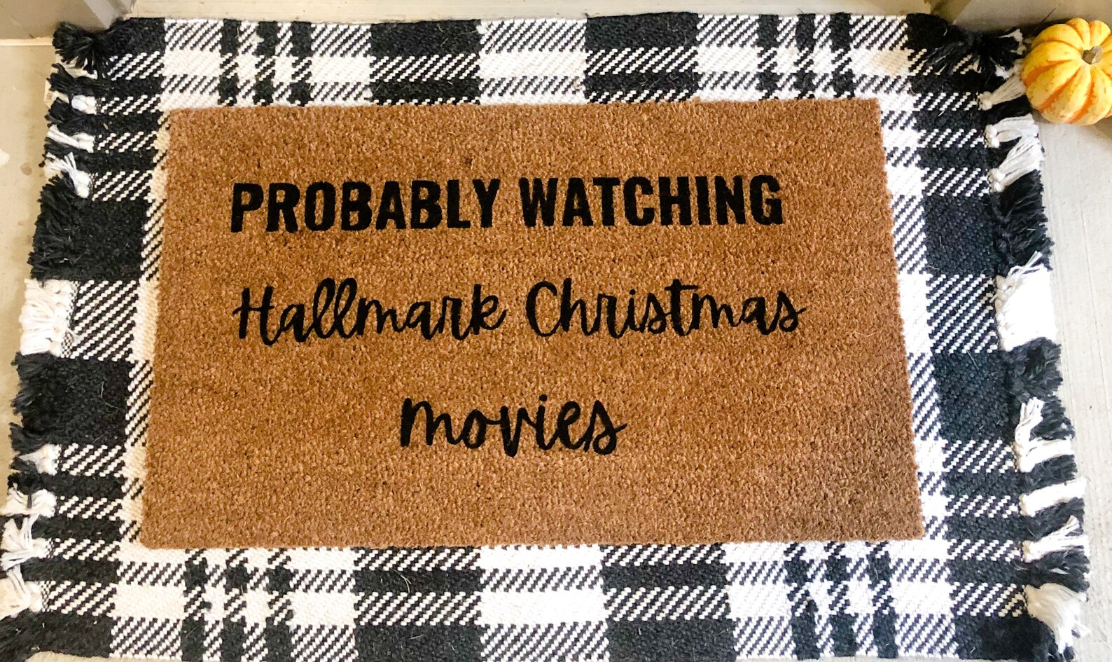 Probably Watching Hallmark Christmas Movies Doormat Christmas Doormat