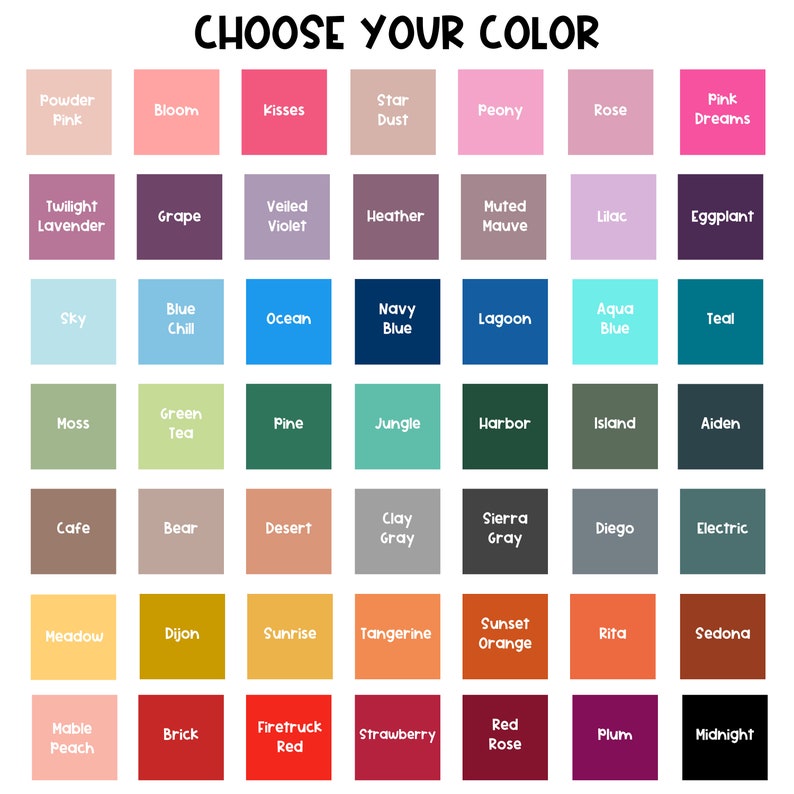 May include: A grid of 48 color swatches with names like "Powder Pink," "Navy Blue," and "Sunset Orange." The text "CHOOSE YOUR COLOR" is at the top. Each color is displayed in a square, offering a wide range of hues.