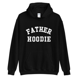 Father Hoodie Hoodie, Fathers Day Gift, Fatherhood Shirt, Fatherhood sweatshirt, Dad Gift, Funny Dad gift, Dad Joke