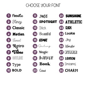 May include: A white background displays a list of 30 font styles, each with a unique name and number. The text "CHOOSE YOUR FONT" is at the top. Font styles include "Noodle", "Fancy", "Classic", "Motion", and "Sunshine".