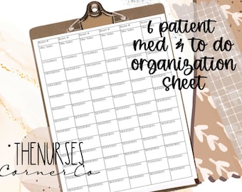 6 Patient Nursing Organization To Do and Med Sheet, Hourly Nurses Sheet, Med Surg Report sheet, Minimalist Report Sheet, DIGITAL PRINT