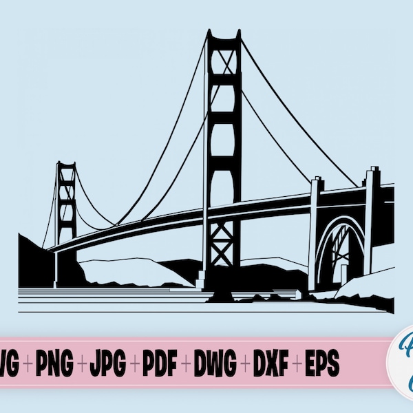Golden Gate Bridge SVG Print & Cut File, San Francisco California Vector Clipart, Bay Area Printable Design Artwork, Digital Download