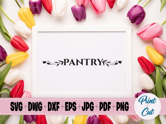 Pantry Sign Print &amp; Cut File Vector Clipart Printable Design - Etsy