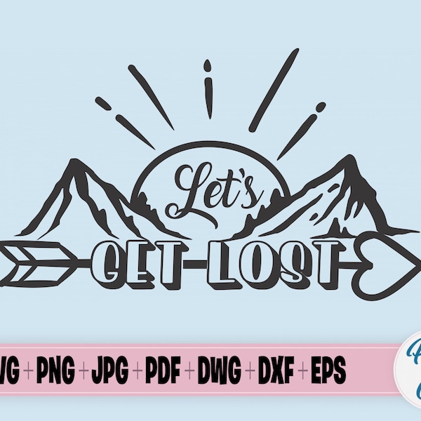 Let's Get Lost Print & Cut File for T-shirt, Trucker Cap, Vector Clipart, Printable Design Artwork, Digital Download, Traveler Gift Idea