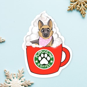 Starbucks coffee sticker, Christmas stocking stuffer, Dogmom coffee lover sticker, puppuccino cup, pup cup sticker, german shepherd dog gift