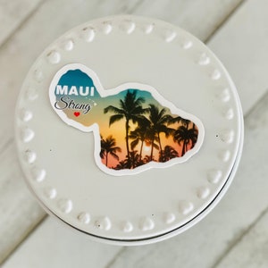 Maui starker Aufkleber Aufkleber, Maui Lahaina Hawaii Aufkleber, wasserfestes Aufkleber, Maui stark Lahaina stark, Geschenk