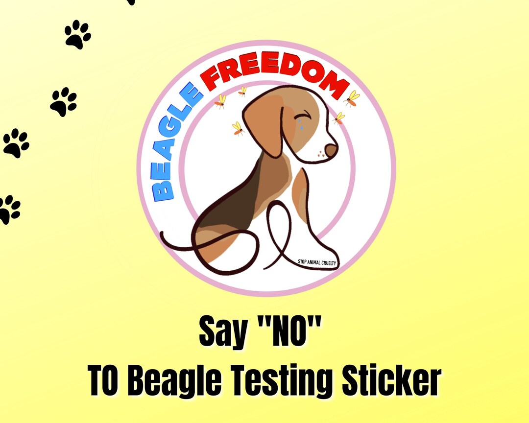 Beagle Sticker, Anti Animal Testing Sticker, Beagle Freedom Sticker, No