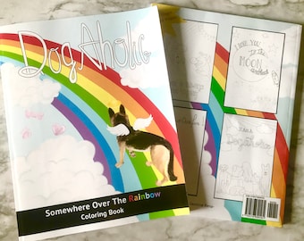 Peut inclure: Un livre de coloriage intitulé "Dog Aholic: Somewhere Over The Rainbow" représente un arc-en-ciel, des nuages et un chien avec des ailes d'ange. La couverture arrière présente une illustration sur le thème des chiens et le texte "I love you to the moon and back" et "Zaha Dog Aholic".