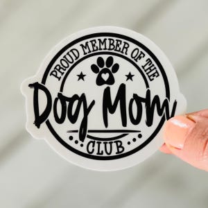 Hund Mama Club Aufkleber, stolzes Mitglied, lustiges Aufkleber Geschenk für Mama, Mama Geschenk, runde Aufkleber, stolze Hundemama, süße Hundemama Geschenke