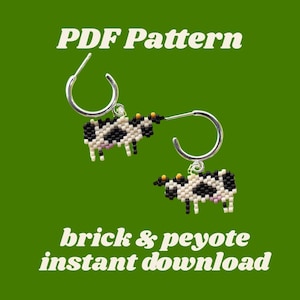 May include: A pair of beaded cow earrings with silver-colored hoops. The cows are black, white, and pink. The background is green, and the text "PDF Pattern" and "brick & peyote instant download" are displayed.
