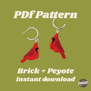 May include: Red beaded cardinal earrings with silver hoops. The earrings are made using brick and peyote stitch techniques. The image also includes the text "PDF Pattern", "Brick + Peyote", and "Instant download".