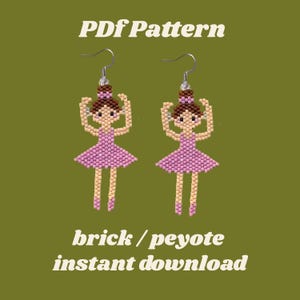 May include: Two beaded ballerina earrings with pink tutus and brown hair, hanging from silver hooks. The earrings are set against a green background with the text "PDF Pattern" and "brick / peyote instant download".