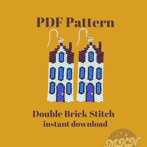 May include: PDF pattern for beaded earrings in the shape of houses with brown roofs, white walls, blue windows and doors. The pattern is for double brick stitch and is an instant download.
