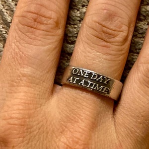 Sobriety Ring / One Day at a Time Sterling Silver Ring / Gift Addiction Ring Recovery Ring Hopeful Ring- Dry January - Sober October Gift