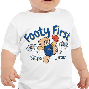 Eagles Footy First Naps Later Baby T Shirt, Cute West Coast Eagles Themed Bear Design Tee, Football Gift for Babies & Toddlers Shirt