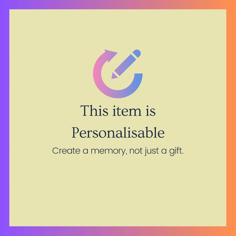 May include: A pink and blue circular icon with a white pencil inside, indicating that this item is customizable. The text below reads "This item is Personalisable. Create a memory, not just a gift."