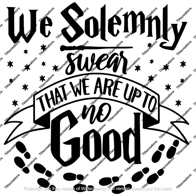 Download Harry Potter svg I Solemnly Swear that Im up to no good | Etsy