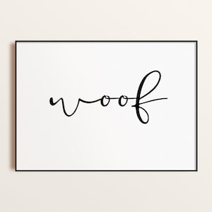 Woof, Minimal Dog Print, You Me And The Dog, Dog Quotes, Dog Sign, Wall Art, Home Decor, Gift Prints, Dog Mom, Dog Lover, Dog Wall Art
