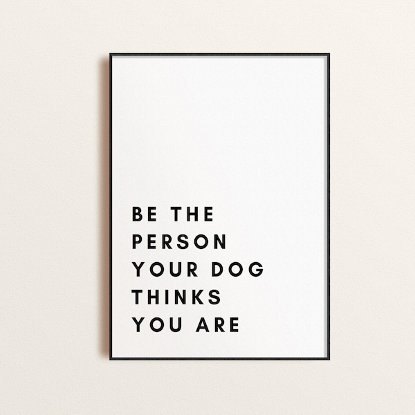 Dog Wall Art, Minimal Dog Print, Funny Dog Print, Dog Quotes, Dog Sign, Wall Art, Home Decor, Gift Prints, Dog Mom, Dog Lover, Dog Print