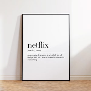 Netflix, Netflix Print, Netflix Poster, Netflix Definition, Netflix Sign, Netflix Wall Decor, Netflix Definition Quote Print