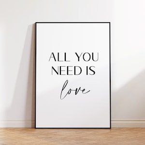 All You Braucht ist Liebe Poster, All You Braucht ist Liebe Druck, Liebe Wanddekoration, Liebe Zeichen, Liebe Wandkunst, Zitat Poster, Raumdekor
