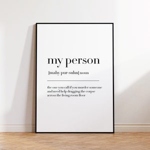 My Person, My Person Print, My Person Poster, My Person Quote Print, Best Friend Gift, Gift For Sister, You're My Person