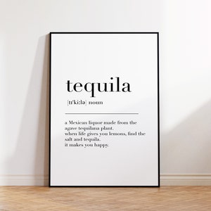 Tequila, Tequila Print, Tequila Poster, Tequila Wall Decor Poster, Tequila Definition Print, Tequila Quote Print, Wall Art