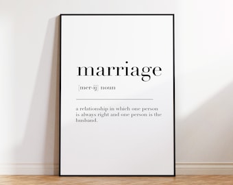 Marriage, Marriage Print, Marriage Poster, Marriage Definition, Marriage Wall Art Poster, Marriage Gifts, Quote Print