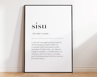 Sisu, Sisu Print, Sisu Poster, Sisu Sign, Sisu Definition Print, Sisu Gifts, Sisu Quote, Sisu Wall Art Decor, Nordic Print