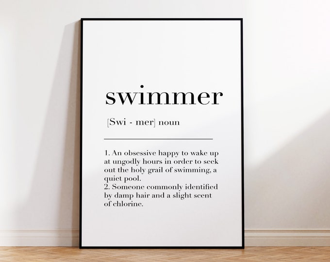 Swimmer, Swimmer Print, Swimmer Poster, Swimmer Sign, Swimmer Wall Art Decor, Swimmer Definition Print, Swimmer Gifts